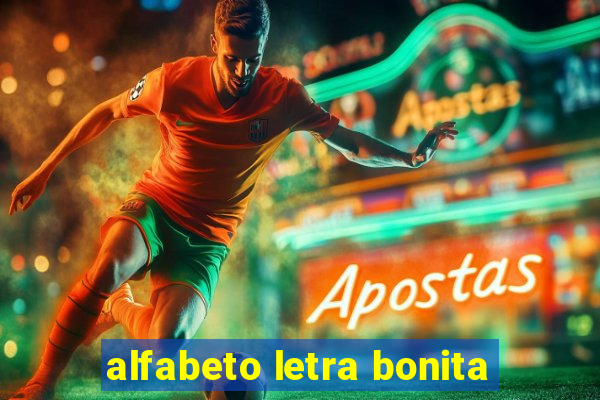 alfabeto letra bonita